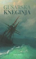 Gusarska kneginja : roman o posljednjem omiškom gusaru