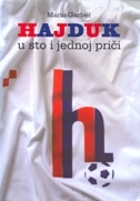 Hajduk u sto i jednoj priči