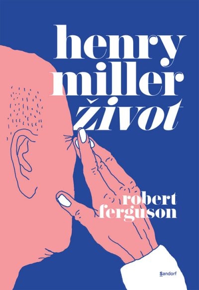 Henry Miller : život