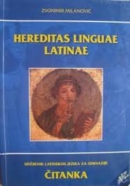 Hereditas linguae Latinae : udžbenik latinskog jezika za gimnazije