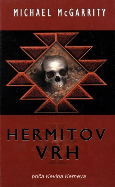 Hermitov vrh - priča Kevina Kerneya