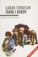 Trava i korov: novi zapisi o odrastanju