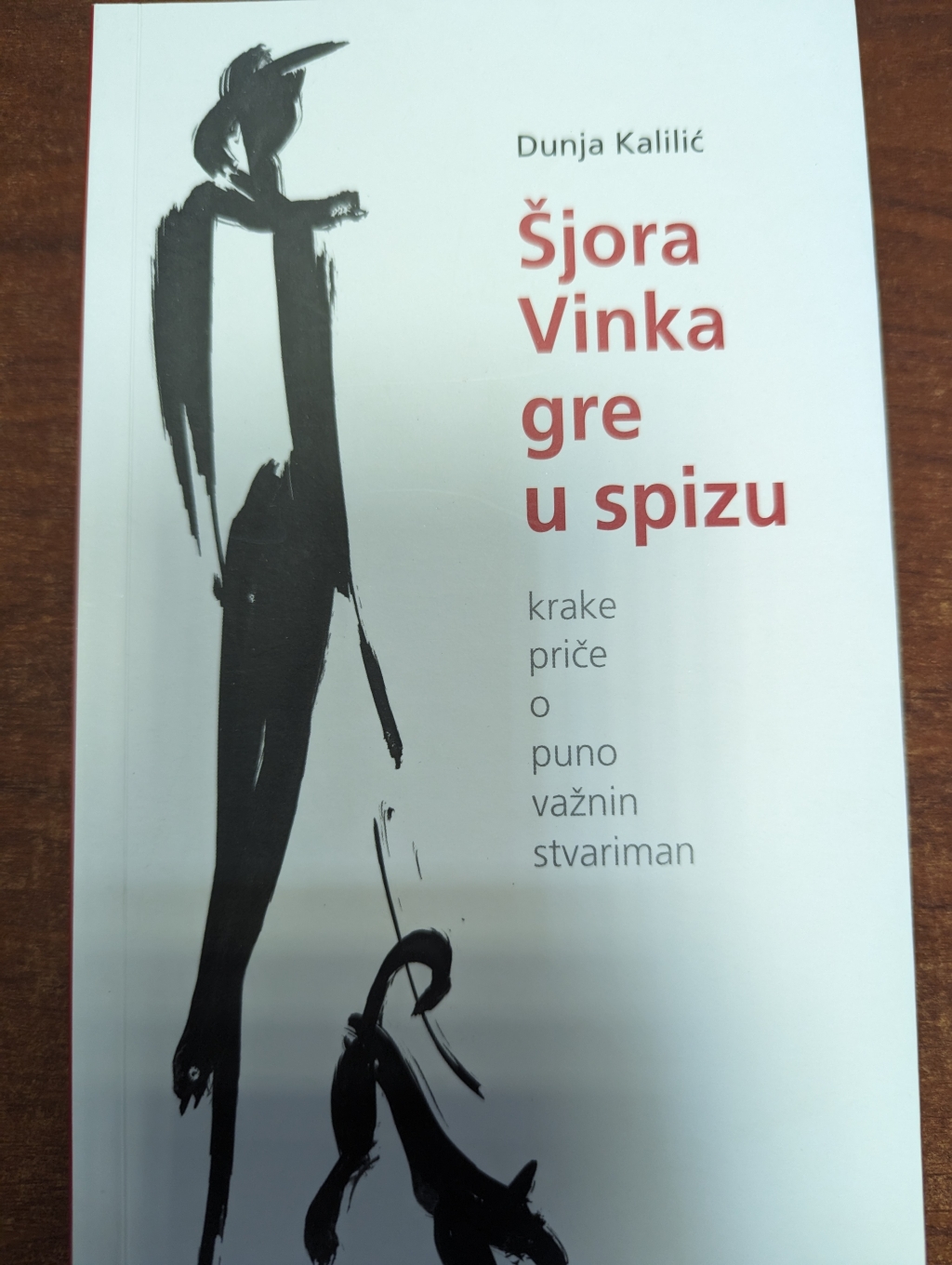 Šjora Vinka gre u spizu : kratke priče o puno važnin stvariman 