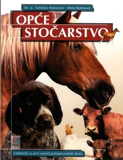 OPĆE STOČARSTVO, udžbenik za 1. razred poljoprivrednih škola .