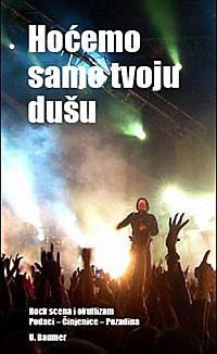 Hoćemo samo tvoju dušu