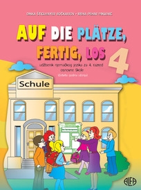Auf die Plätze, fertig, los [4] : udžbenik njemačkog jezika za 4. razred osnovne škole : četvrta godina učenja + CD