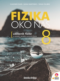 Fizika oko nas 8 : udžbenik fizike u osmom razredu osnovne škole