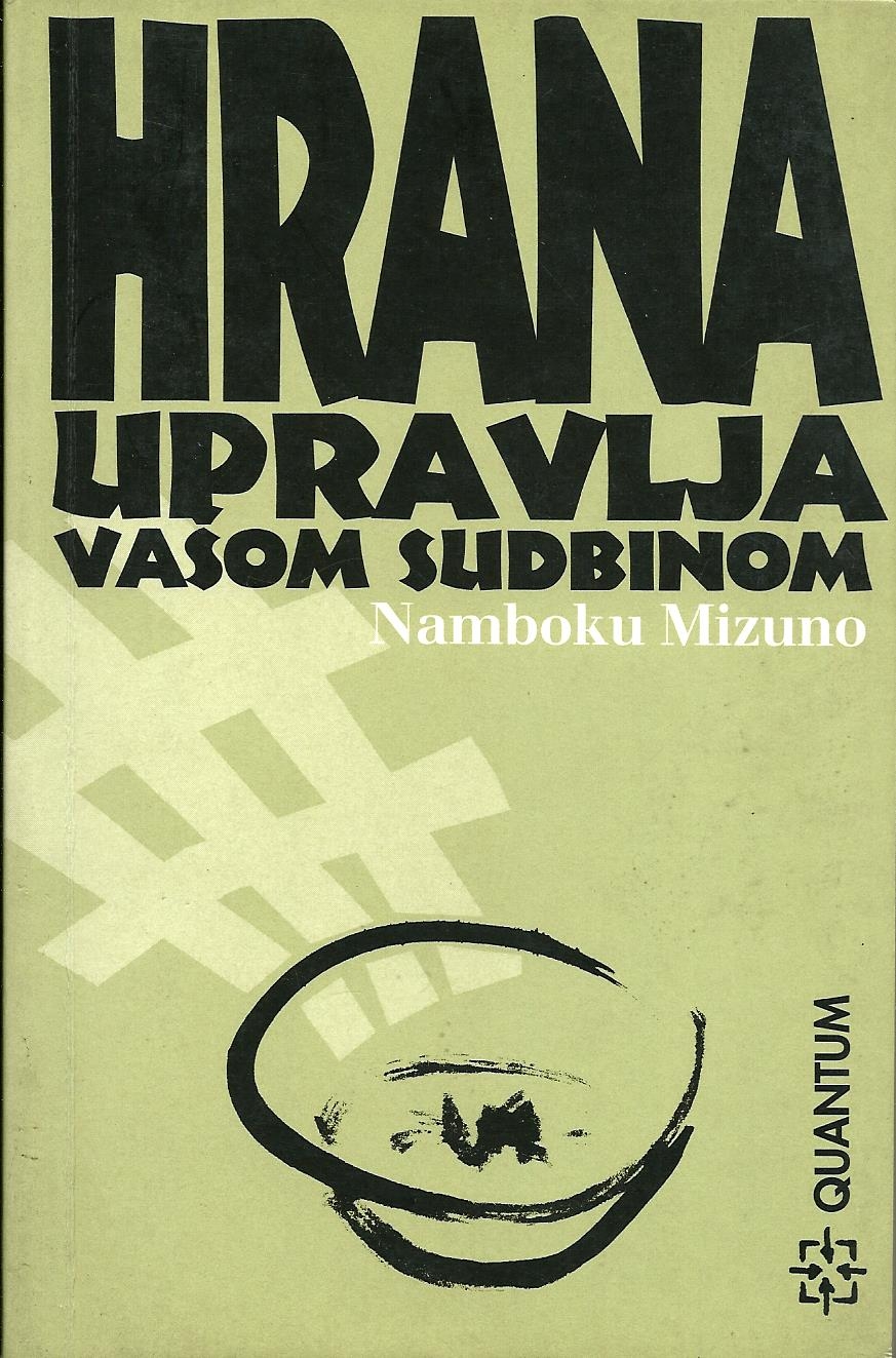 Hrana upravlja vašom sudbinom
