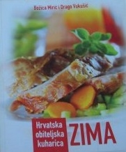 Hrvatska obiteljska kuharica: Zima