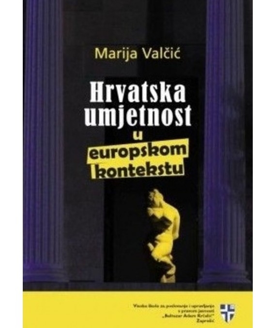 Hrvatska umjetnost u europskom kontekstu