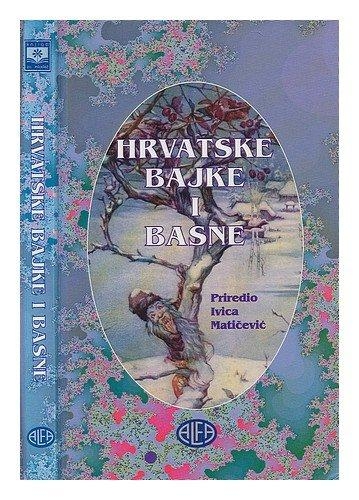 Hrvatske bajke i basne