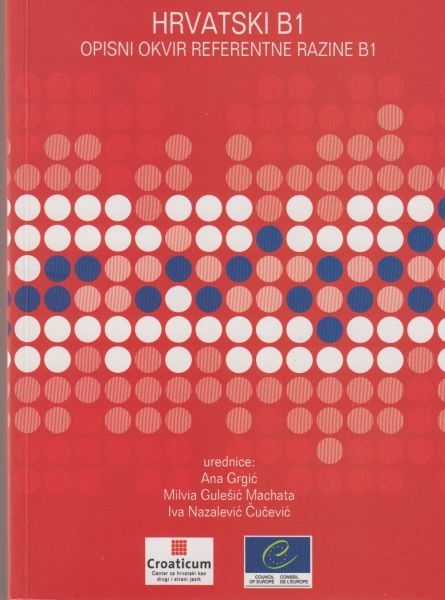 Hrvatski B1 : opisni okvir referentne razine B1