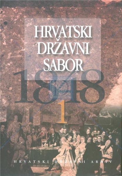 Hrvatski državni sabor 1848. (sv.1)