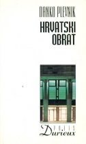 Hrvatski obrat : godine prijelaza iz diktature u demokraciju 