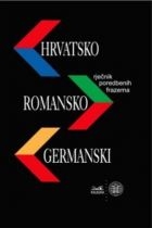 Hrvatsko-romansko-germanski rječnik poredbenih frazema