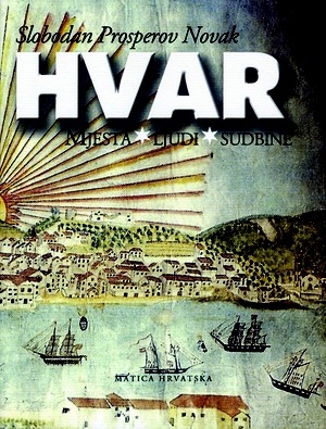Hvar : mjesta - ljudi - sudbine