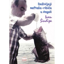 Doživljaji naftaša - ribiča u Angoli