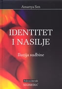 Identitet i nasilje : iluzija sudbine 