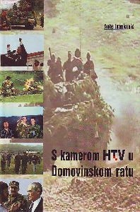S kamerom HTV u Domovinskom ratu