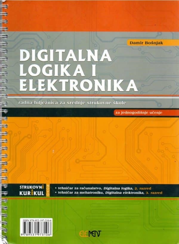 Digitalna logika i elektronika : radna bilježnica za srednje strukovne škole