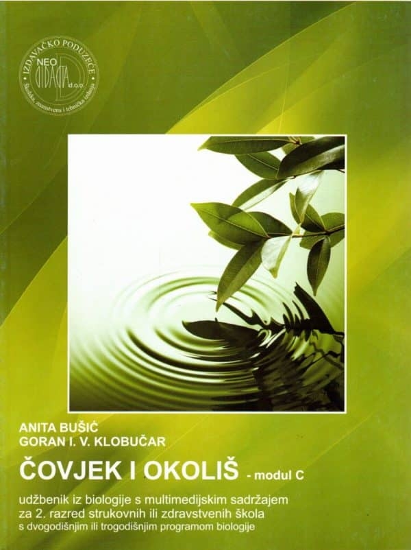 Čovjek i okoliš: modul C – udžbenik iz biologije s multimedijskim sadržajem za 2. razred strukovnih ili zdravstvenih škola s dvogodišnjim ili trogodišnjim programom biologije