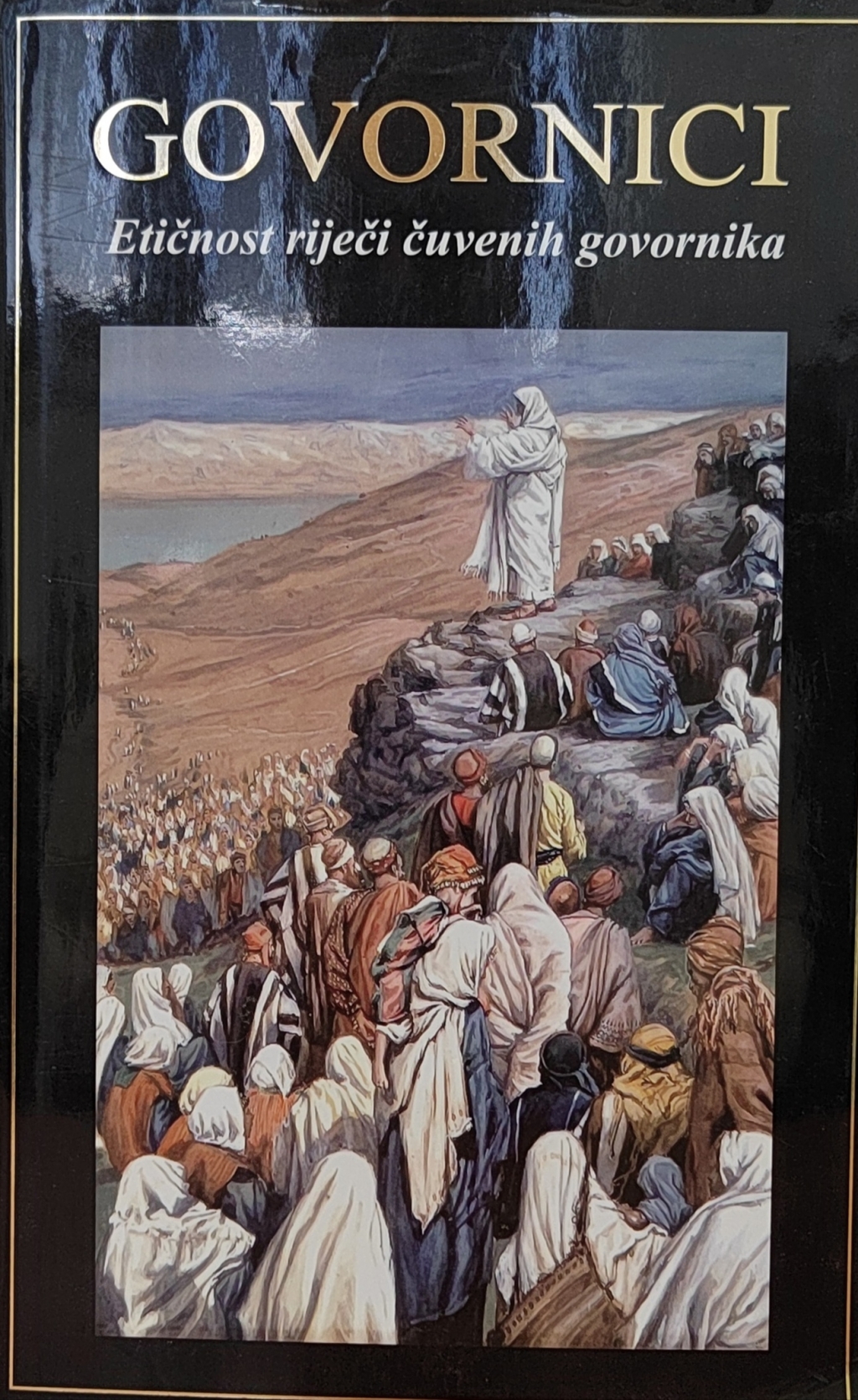 Govornici : etičnost riječi čuvenih govornika 