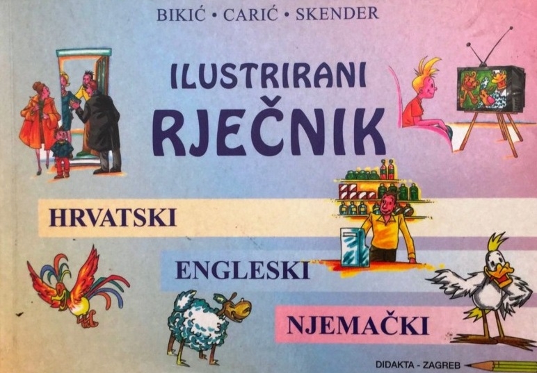 Ilustrirani rječnik hrvatskoga, engleskoga i njemačkoga jezika
