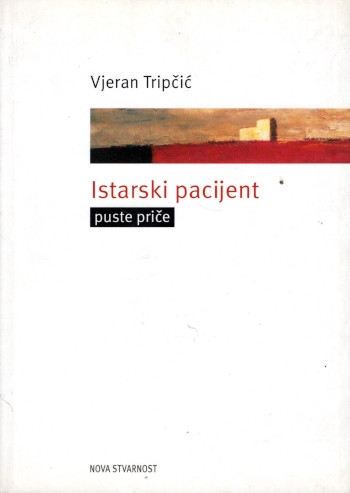 Istarski pacijent: puste priče