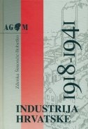Industrija Hrvatske : 1918. do 1941. godine