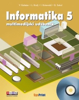 INFORMATIKA 5: multimedijski udžbenik informatike za 5. razred osnovne škole + CD