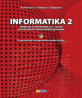 Informatika 2 : udžbenik iz informatike za 2. razred prirodoslovno-matematičkih gimnazija