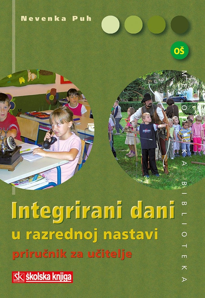 Integrirani dani u razrednoj nastavi : priručnik za učitelje