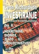 Investiranje II. dio - nekretnine, dionice, zlato... ili poduzetništvo?