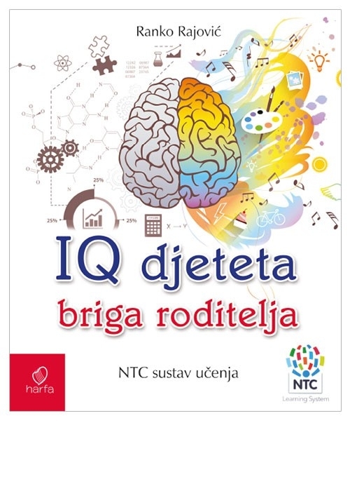 IQ djeteta - briga roditelja : za predškolski uzrast : Mensa - NTC sistem učenja