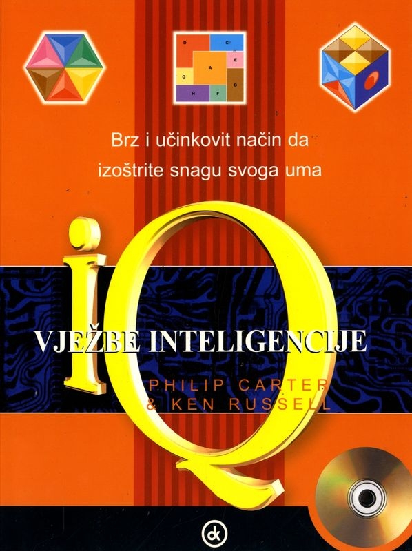 Vježbe inteligencije : brz i učinkovit način da izoštrite snagu svoga uma