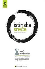 Istinska sreća : moć meditacije
