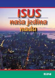 Isus - naša jedina nada