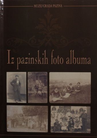 Iz pazinskih fotoalbuma:katalog izložbe