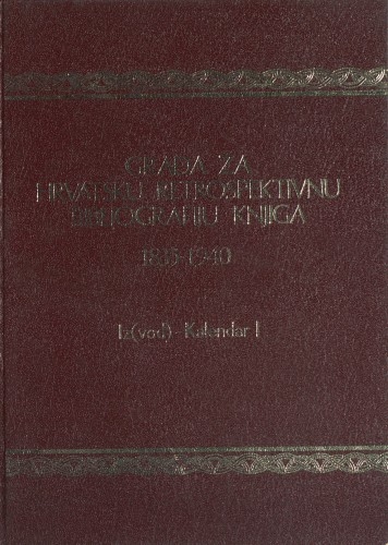 Građa za hrvatsku retrospektivnu bibliografiju knjiga : 1835 - 1940.: 9 : Iz(vod)-Kalendar I