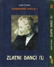 Izabrana djela 2 : Istina : priča : slike iz dječjeg svijeta : poglavlja 17-29