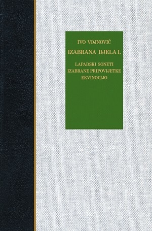 Izabrana djela I. -  Lapadski soneti / Izabrane pripovijetke / Ekvinocijo