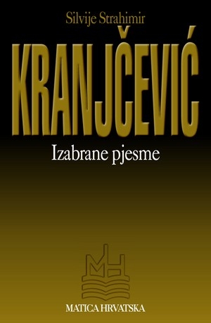 Silvije Strahimir Kranjčević - Izabrane pjesme