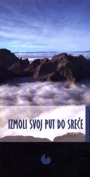 Izmoli svoj put do sreće