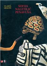 Sofija Naletilić Penavuša - Izmoljene skulpture