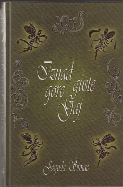 Iznad guste gore Gaj