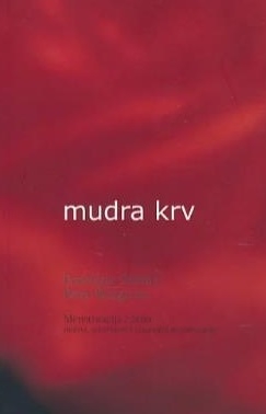 Mudra krv : menstruacija i žena : mitovi, stvarnosti i značenja menstruacije