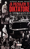Ja poznajem te diktatore