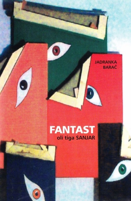 Fantast, oli tiga sanjar 