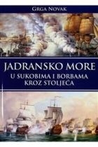 Jadransko more u sukobima i borbama