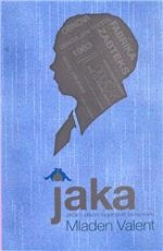 Jaka : priča o prvom zagorskom biznismenu 